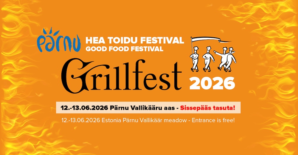 Tere tulemast osalema Grillfestile 2026 Welcome to participate Grillfest 2026